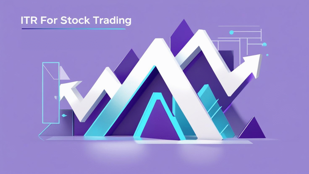 ITR for Stock Trading